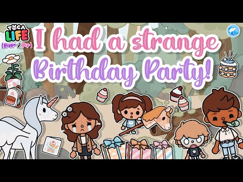 Toca Life World | I had a strange Birthday Party!? 🎈#21 (Pippa & Pip series) Toca Boca