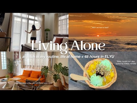 Living Alone in the Philippines: life at home, a glitch in my routine, 48 hours in Elyu ☀️