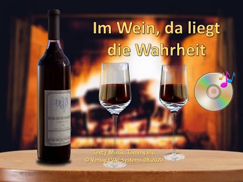 Im Wein, da liegt die Wahrheit (Tommy Blu & Blu Rockets)