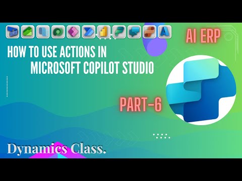 Part-6:Actions in Microsoft Copilot Studio Part-6:Actions in Microsoft Copilot Studio