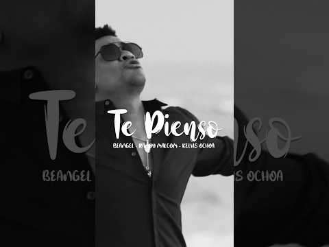 Te pienso - @Beangel @kelvisochoavevo8394  Radny Malcom #TePienso #Shorts