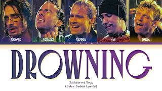 Download lagu Backstreet Boys - Drowning (Color Coded Lyrics) mp3
