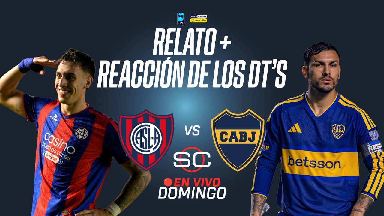 🔴 SAN LORENZO VS. BOCA EN VIVO | RELATO Y REACCIONES DE LOS DT'S | CLAUSURA 2026