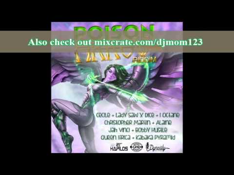 POISON ARROW RIDDIM MIXX BY DJ-M.o.M ALAINE, I OCTANE, CHRIS MARTIN, JAH VINCI and more