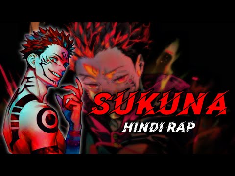 Sukuna Hindi Rap - Mai wo sakti By DEX | Hindi Anine Rap | [Jujutsu Kaisen AMV]