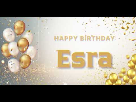 İyi ki Doğdun Esra (Yeni Versiyon 