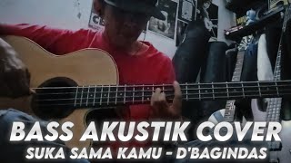 Download lagu D'Bagindas - Suka sama kamu [ Bass Akustik Cover ] mp3