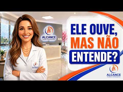 Processamento Auditivo: seu filho ouve, mas não entende?