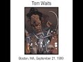 1 | Tom Waits - Lucky Day Overture/Step Right Up/The Black Rider - Boston 1999