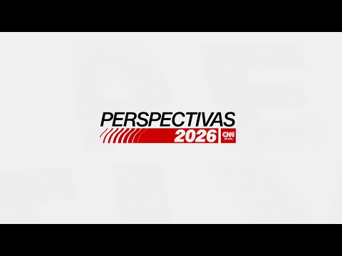 AO VIVO: CNN PERSPECTIVAS 2026 - 28/12/2025