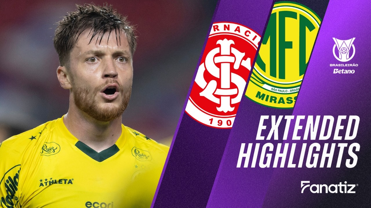 Internacional vs Mirassol Highlights