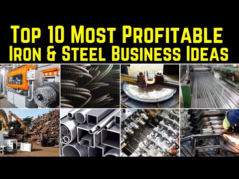 , title : 'Top 10 Most Profitable Iron & Steel Business Ideas'