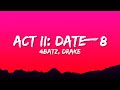 4Batz - act ii: date @ 8 (remix) ft. Drake | Lyrics