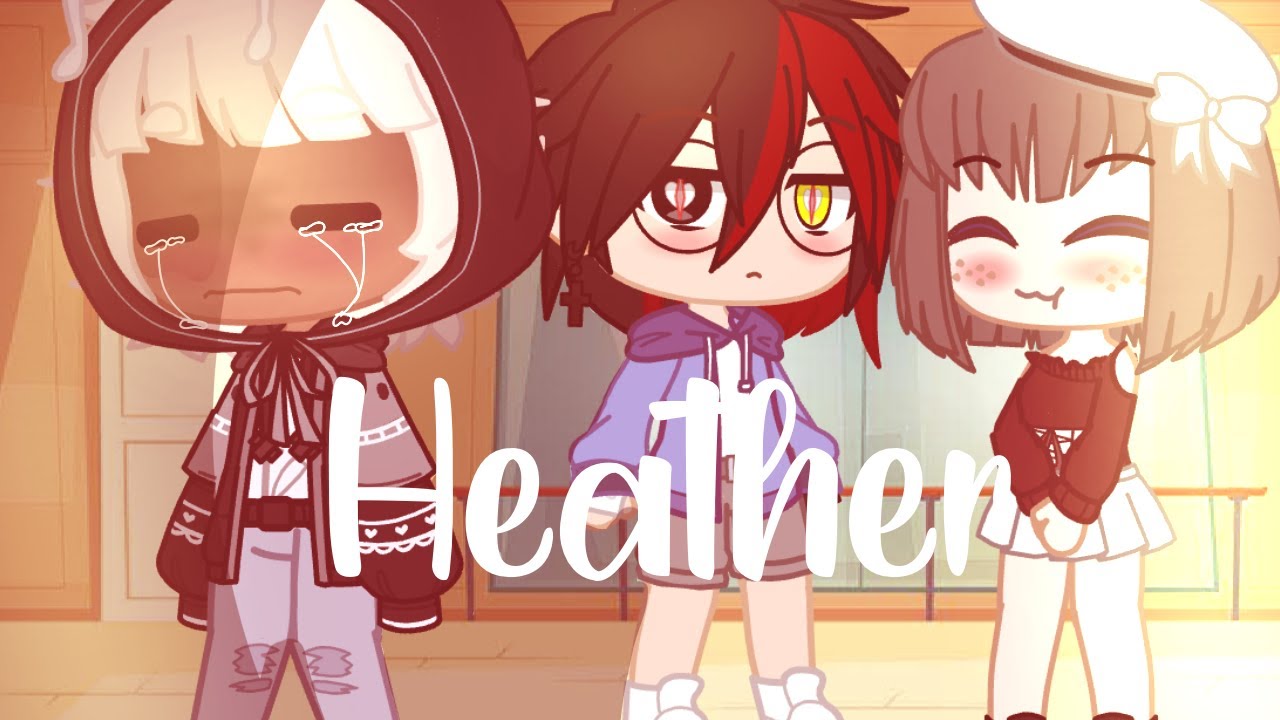 🌼✨Heather ✨|| GCMV || 🌼