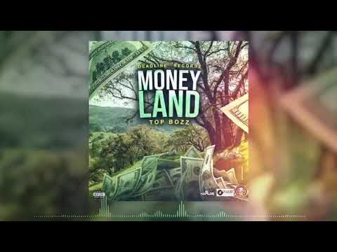 Top Bozz - Money Land (Prod by Tu Finga)