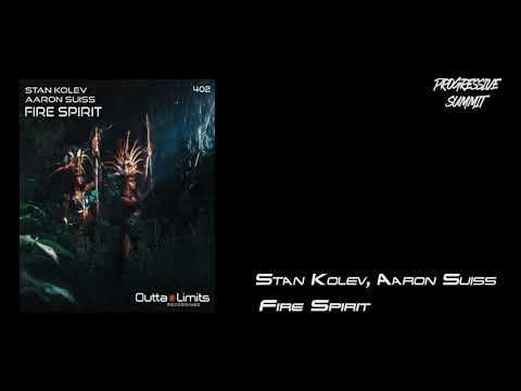 Stan Kolev, Aaron Suiss - Fire Spirit (Original Mix) [Outta Limits]