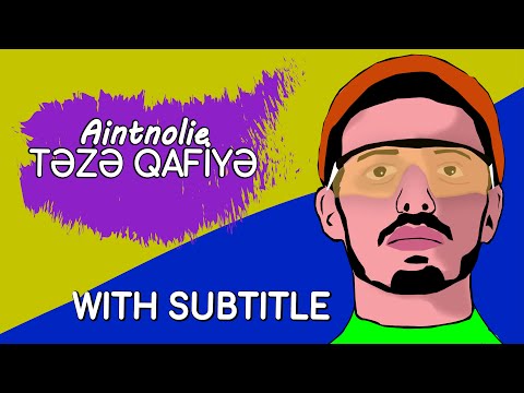 Aintnolie - Təzə Qafiyə (English Subtitled)