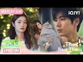 💑Dr. He dan Shen Xifan berpelukan di bawah pokok bunga Osmanthus🌸🌼|The Best Thing 爱你| iQIYI Malaysia