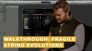 Video thumbnail for Walkthrough: Fragile String Evolutions by Spitfire Audio