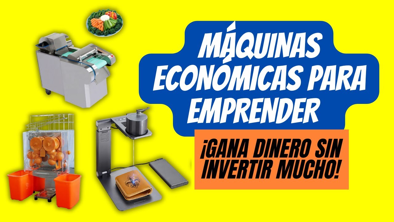 MÁQUINAS ECONÓMICAS para emprender 🥇 | ¡GANA DINERO sin invertir mucho! 📈💰