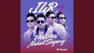 Download lagu Jangan Nakal Sayang (DJ Version) mp3