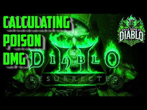 Poison Damage EXPLAINED (It's Wild) | Daily Dose of Diablo Ep 27