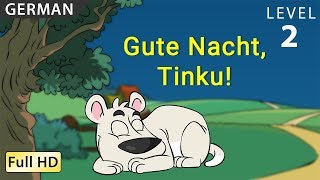 Download lagu Gute Nacht Tinku Deutsch lernen mit Untertiteln Ei... mp3