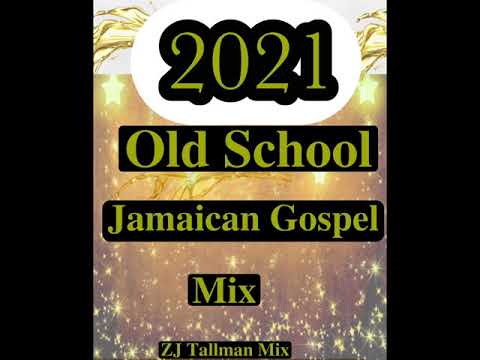 2021 Jamaican Gospel Mix /Grace Thrillers/Kevin Downswell/Marvia Provedence/Old School JamaicaGospel