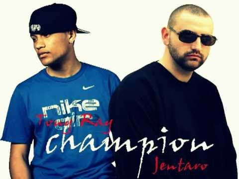 Jentaro ft Rayselekt (aka Tony Ray) - Champion
