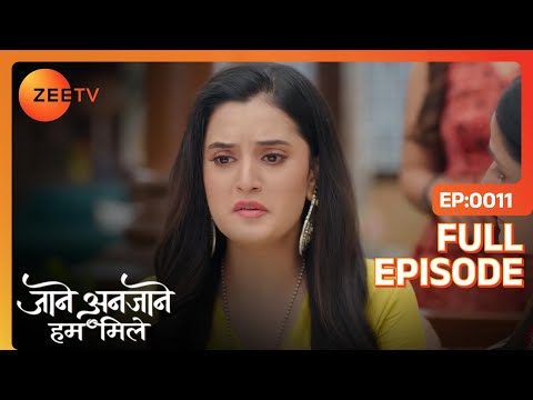 Reet ने बनाया Raghav के खिलाफ video | Jaane Anjane Hum Mile | Full Ep. 11 | ZEE TV
