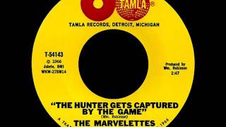 The Hunter Gets Captured By the Game -  Marvelettes