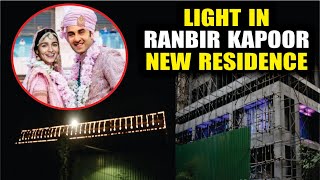 Ranbir Kapoor & Alia Bhatt Wedding | Alia - Ranbir New Residence is being decorated by Lights