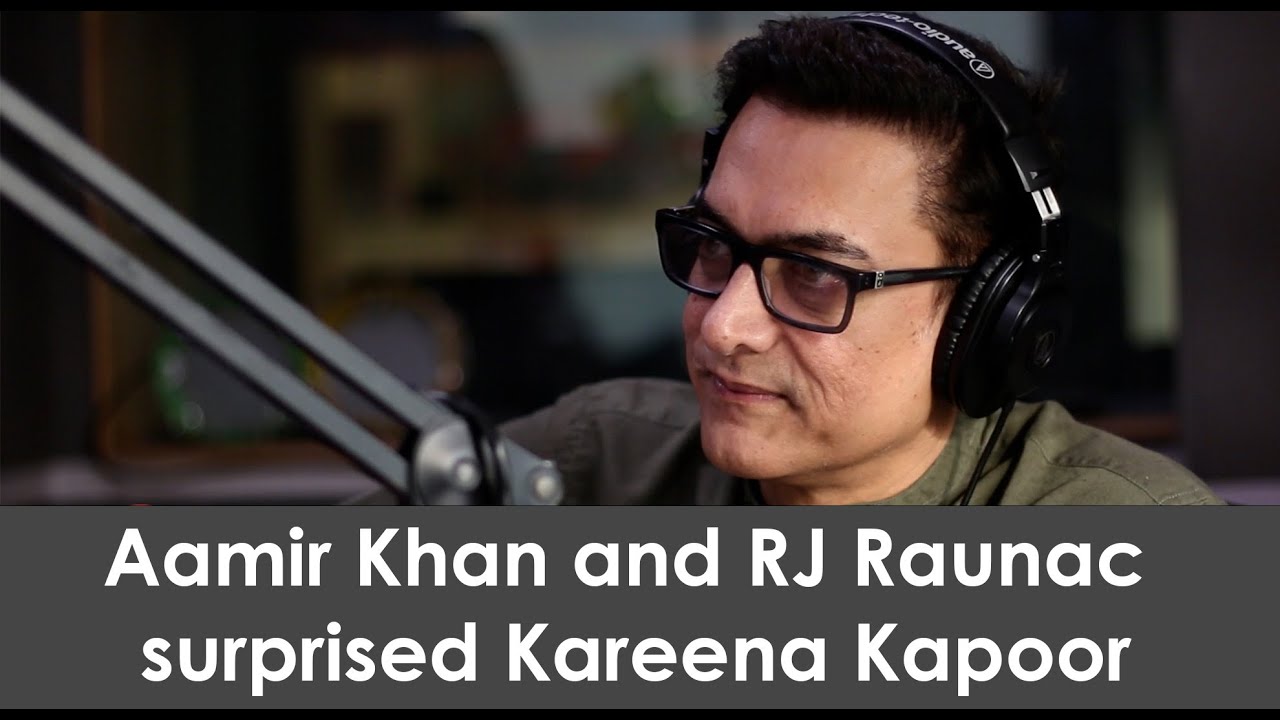 Aamir Khan and RJ Raunac surprised Kareena Kapoor
