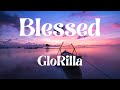 GloRilla Blessed Lyric