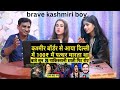 Pak Reacts to kashmiri Boy Visit In Delhi And  Kashmir Experience | Kashmir Devlopment Shining India