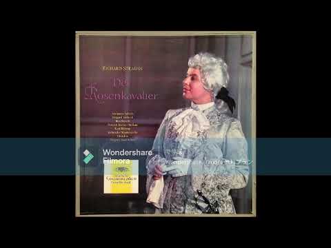 [High quality]R.Strauss - Der Rosenkavalier Act-1/Karl Böhm & Staatskapelle Dresden,Irmgard Seefried