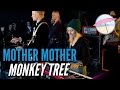 Mother Mother - Monkey Tree (Live at the Edge ...