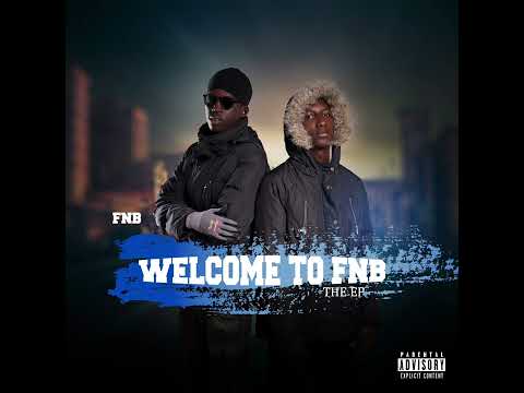 FNB_ (WELCOME TO FNB) Official Audio