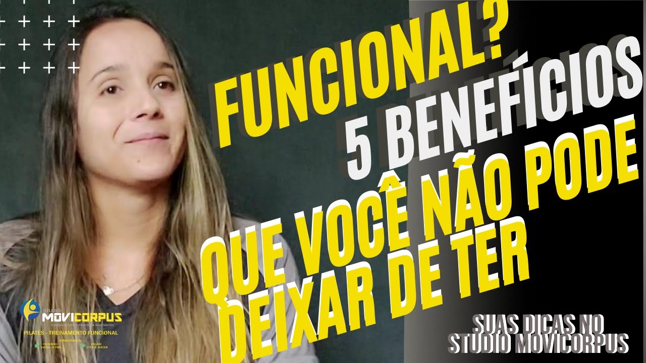 Conheça 5 benefícios do treinamento funcional que você não pode deixar de ter na sua vida.