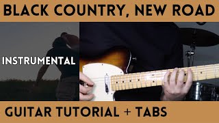 Black Country, New Road - Instrumental (Guitar Tutorial)
