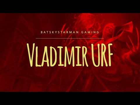 Vladimir URF - Highlights