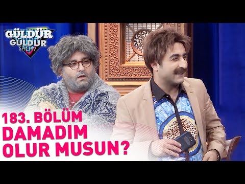 Güldür Güldür Show 183. Bölüm | Damadım Olur Musun ?