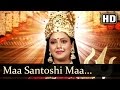 Maa Santoshi Maa Jai Maa Jai Santoshi Maa Songs Popular Devotional Songs