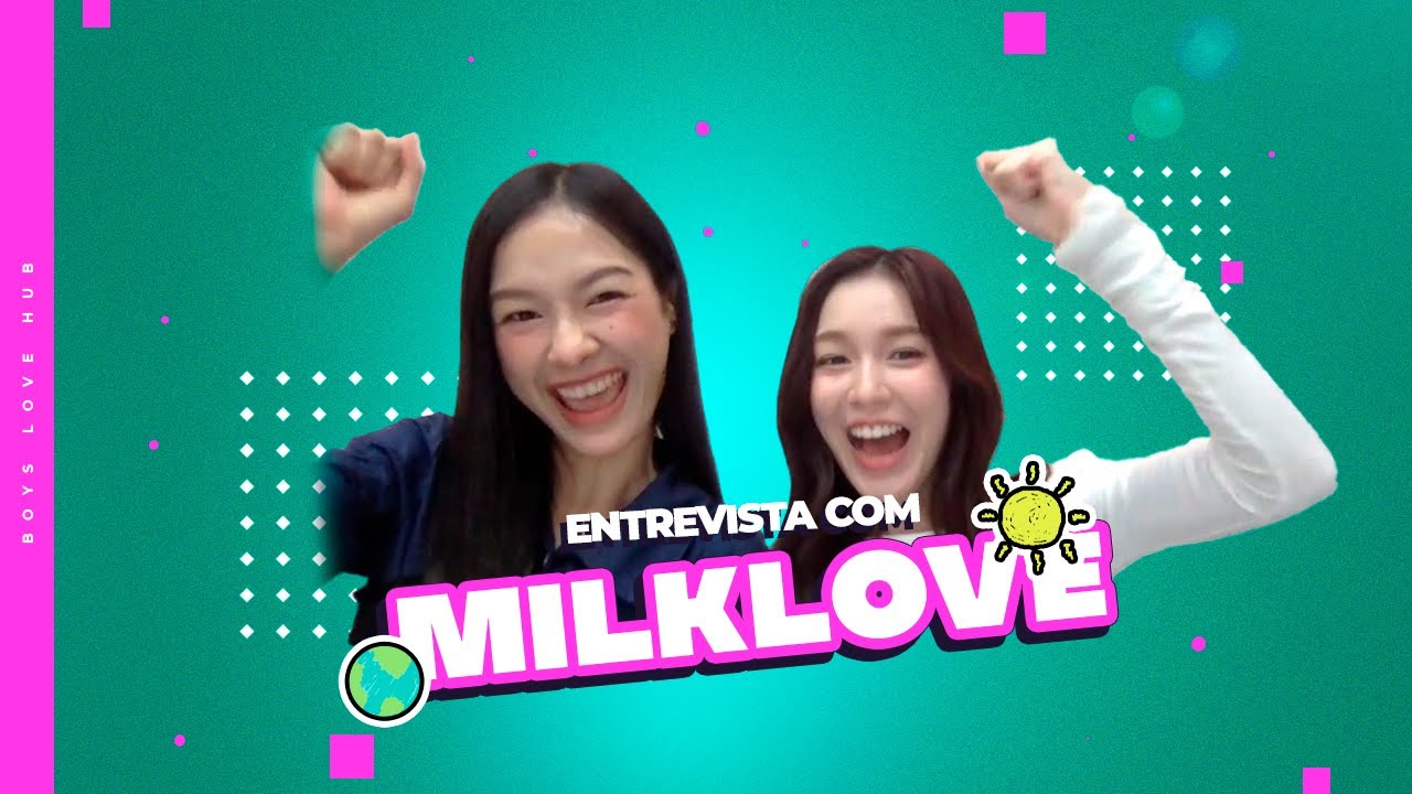 ENTREVISTA COM #MILKLOVE - 23.5