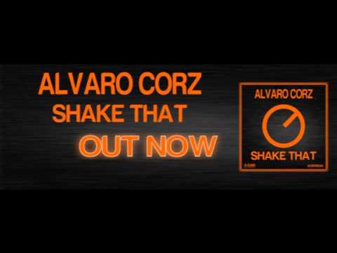 AGR15034 Alvaro Corz - Shake That (Original Mix)