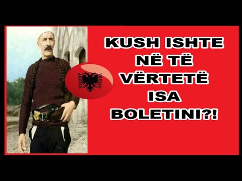 KUSH ISHTE NË TË VËRTETË ISA BOLETINI, SIPAS DOKUMENTAVE ARKIVORE