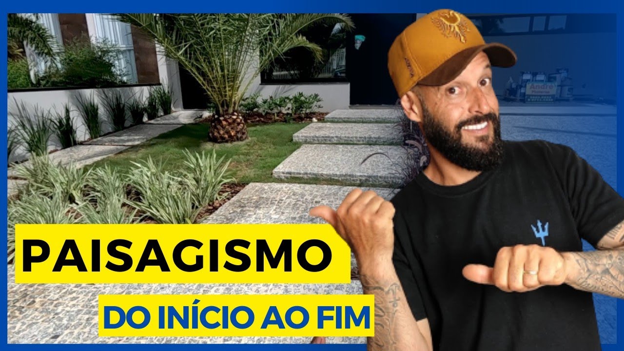 PAISAGISMO DO INÍCIO AO FIM.