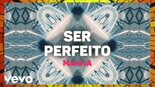 Ser Perfeito Music Video
