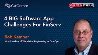 4 BIG Software App Challenges For FinServ - Code Quality & Performance Virtual Conference