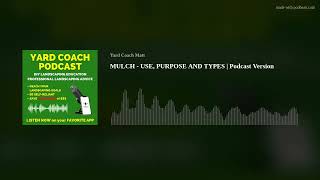 Mulch 101: The Right Type, Depth & Biggest Mistakes to Avoid | Podcast Version